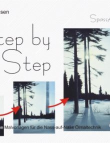 Step by Step 2 - Nass-in-Nass Malerei