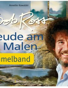 Bob Ross - Freude am Malen "Sammelband"